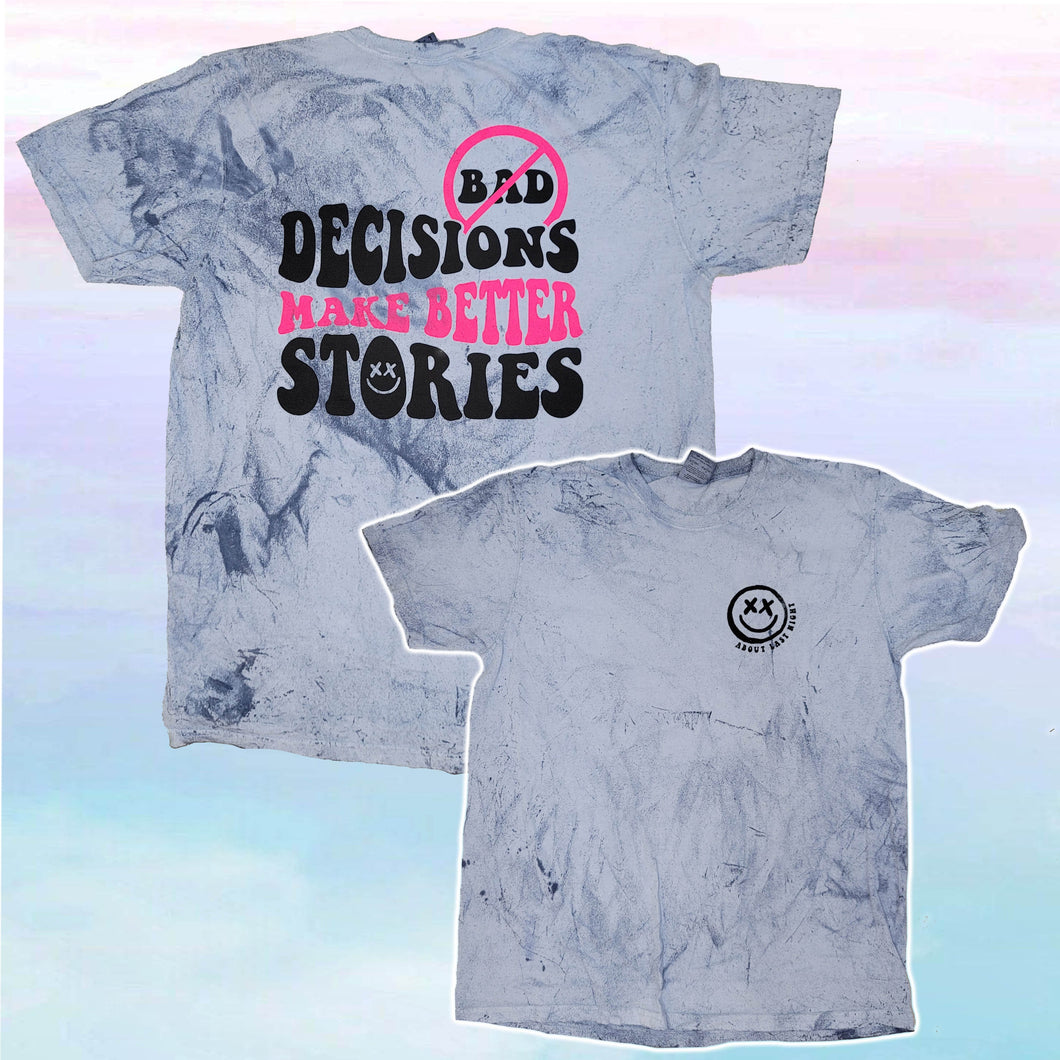 Blue Bad Decisions Smart Mouth Tee 4/10/23 5959