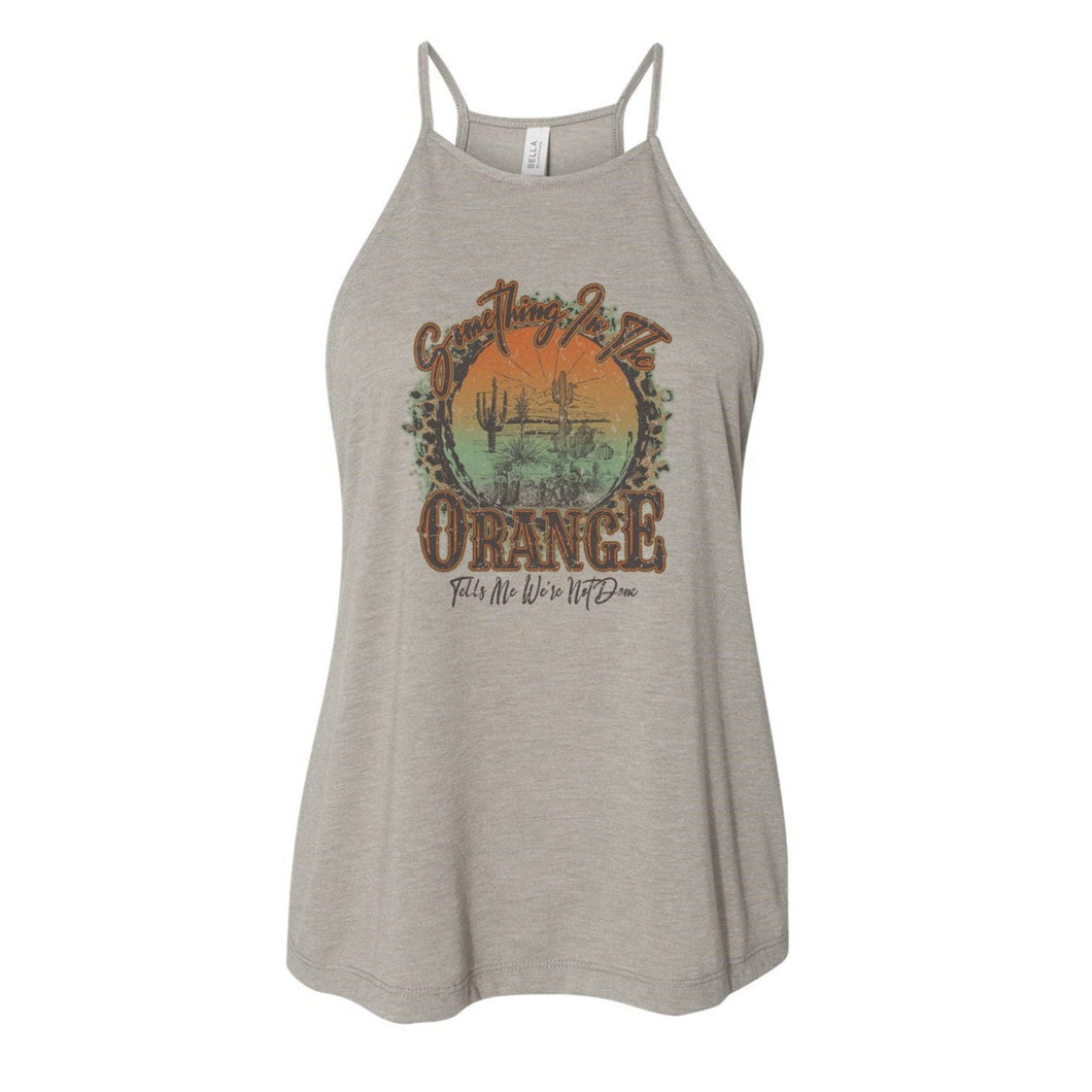 Grey Something in the Orange Bella Canvas Tank Top