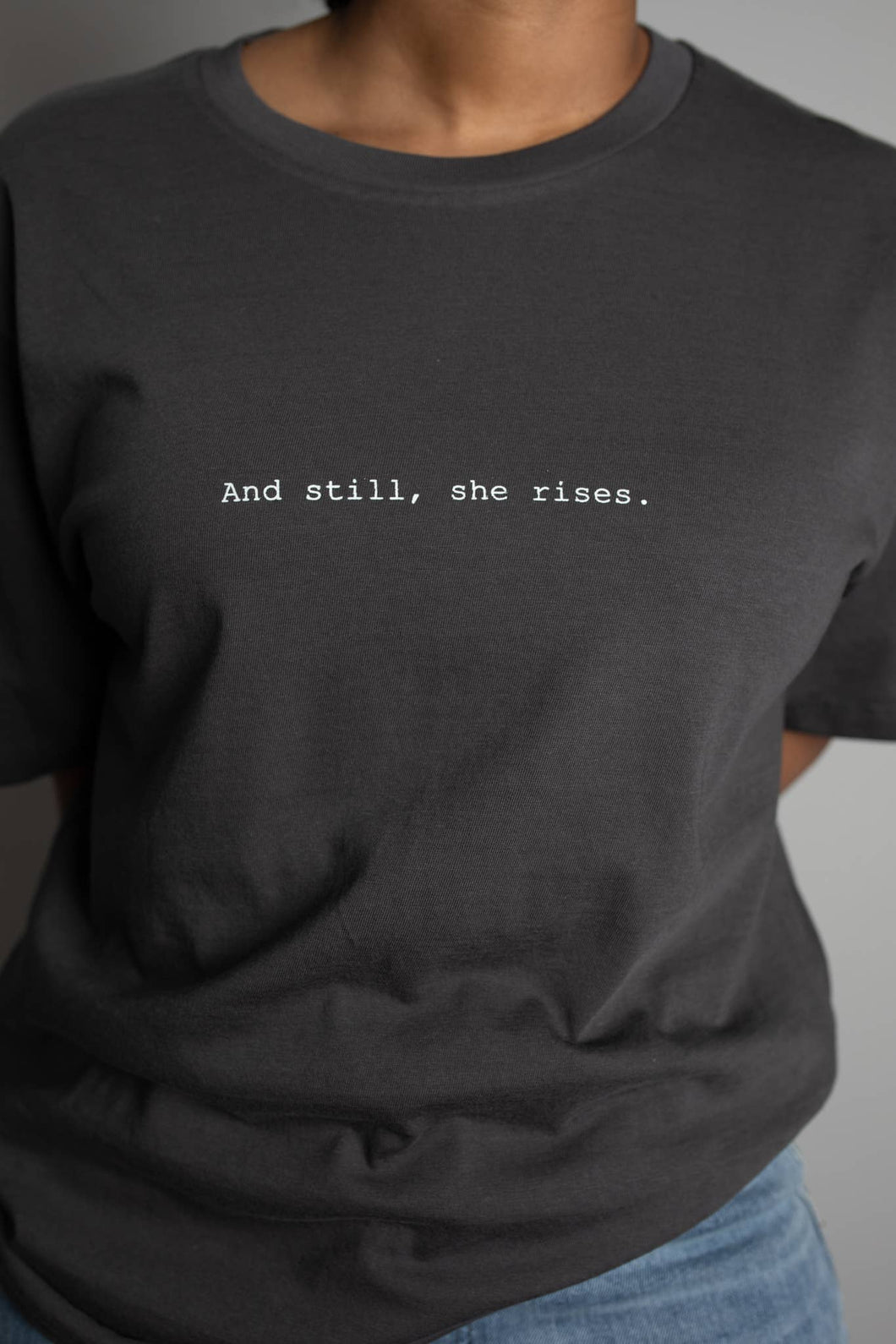 Dark Grey And Still, She Rises Short Sleeve Tee