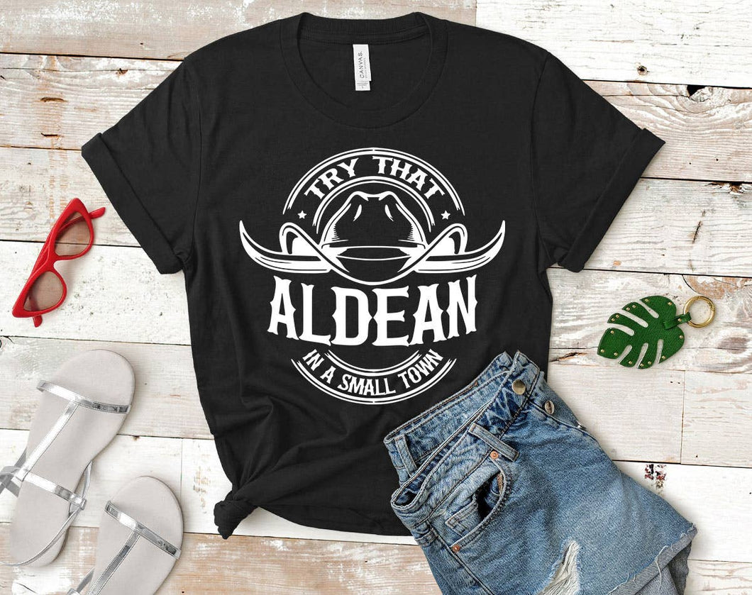 Black Try That In A Small Town - Aldean Country Music T-Shirt
