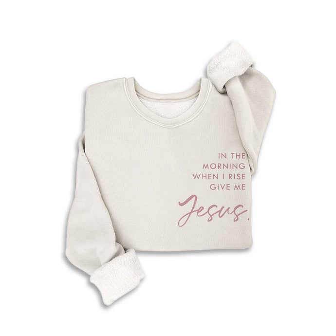 GIVE ME JESUS MINERAL SWEATSHIRTS: White