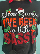 Dear Santa, I've been a little Sassy Rhinestone Tee
