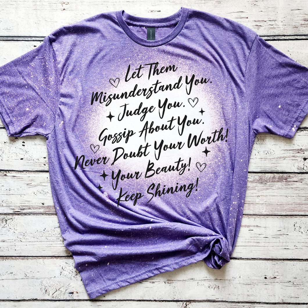 Let them purple bleached shirt