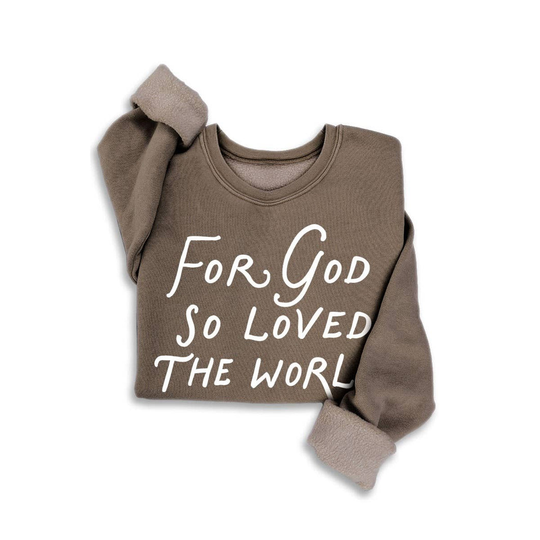 Mineral Brown For God So Loved The World Mineral Sweatshirt