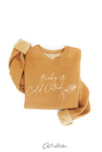 Chocolate BABY IT'S COLD OUTSIDE Graphic Sweatshirt