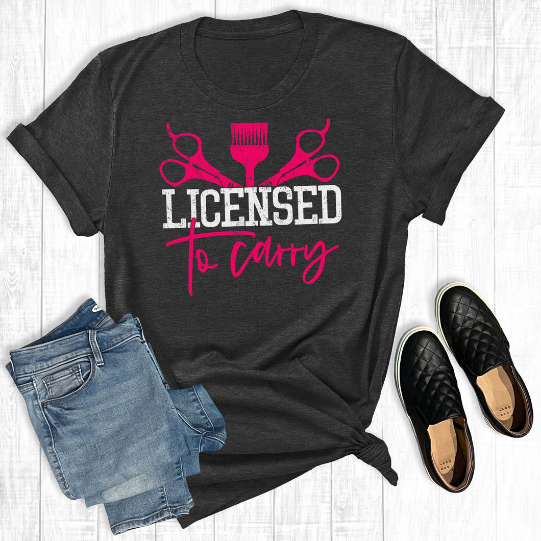 Charcoal Hair Stylist Licensed To Carry  Tee