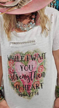 Strengthen My Heart Tattered Rare Bird Shirt