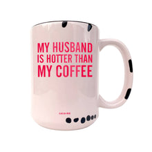 Husband Is Hotter Than My Coffee, Funny Valentine's Day Mug: Black