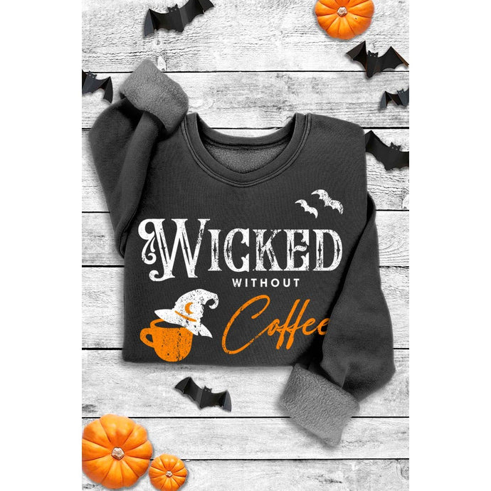 Mineral Black Wicked Without Coffee Sweatshirt