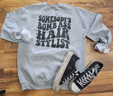 Grey Somebody's Hairstylist Graphic Sweatshirt