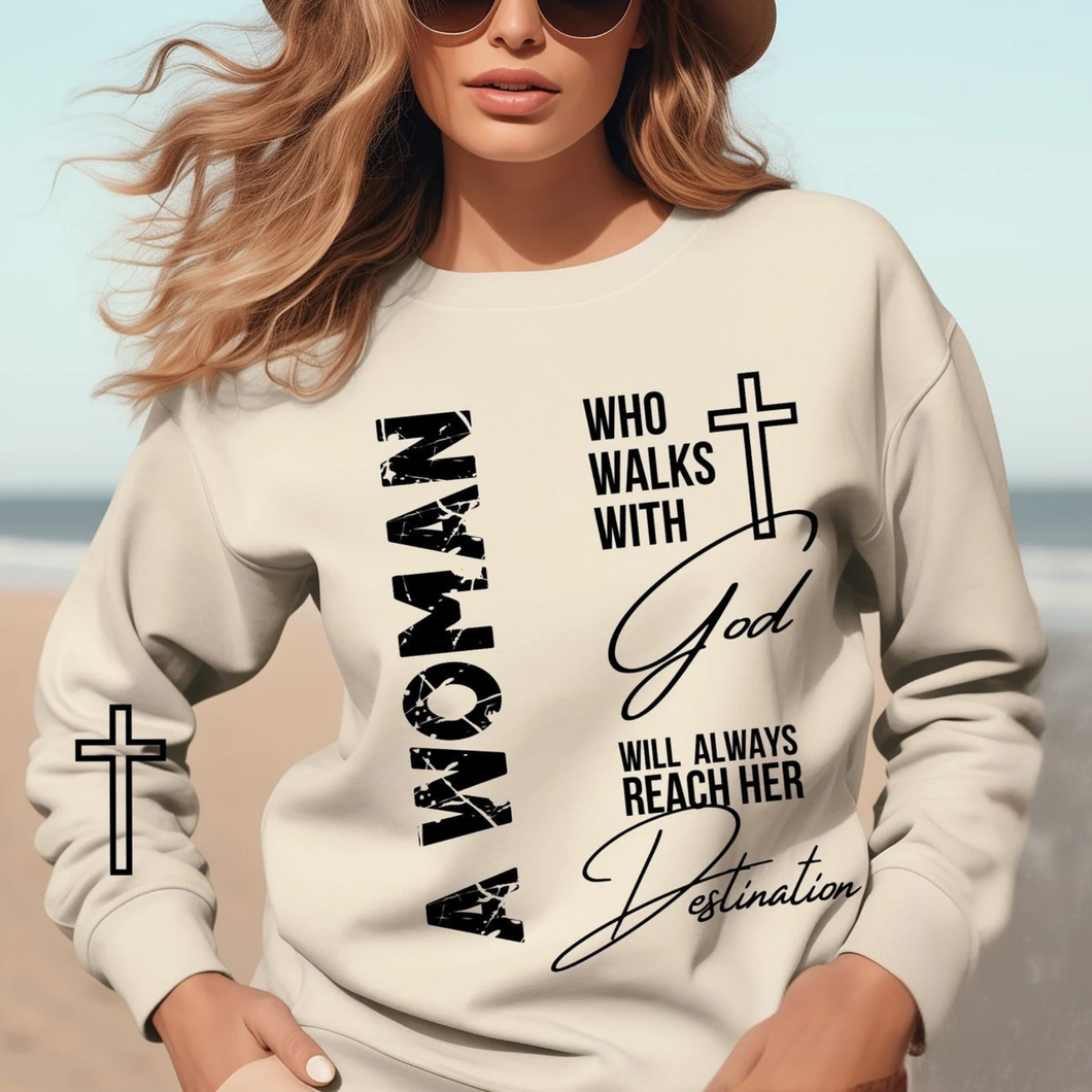 A Woman Who Walks With God Christian Sweatshirt
