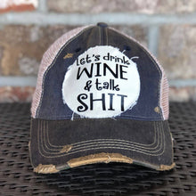 Brick Red Let's Drink Wine and Talk Shit Hat