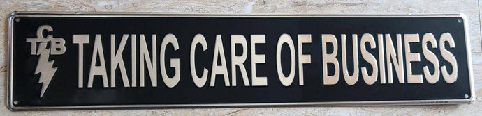 Elvis Metal Street Sign - TCB Taking Care of Business