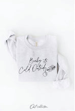 Chocolate BABY IT'S COLD OUTSIDE Graphic Sweatshirt