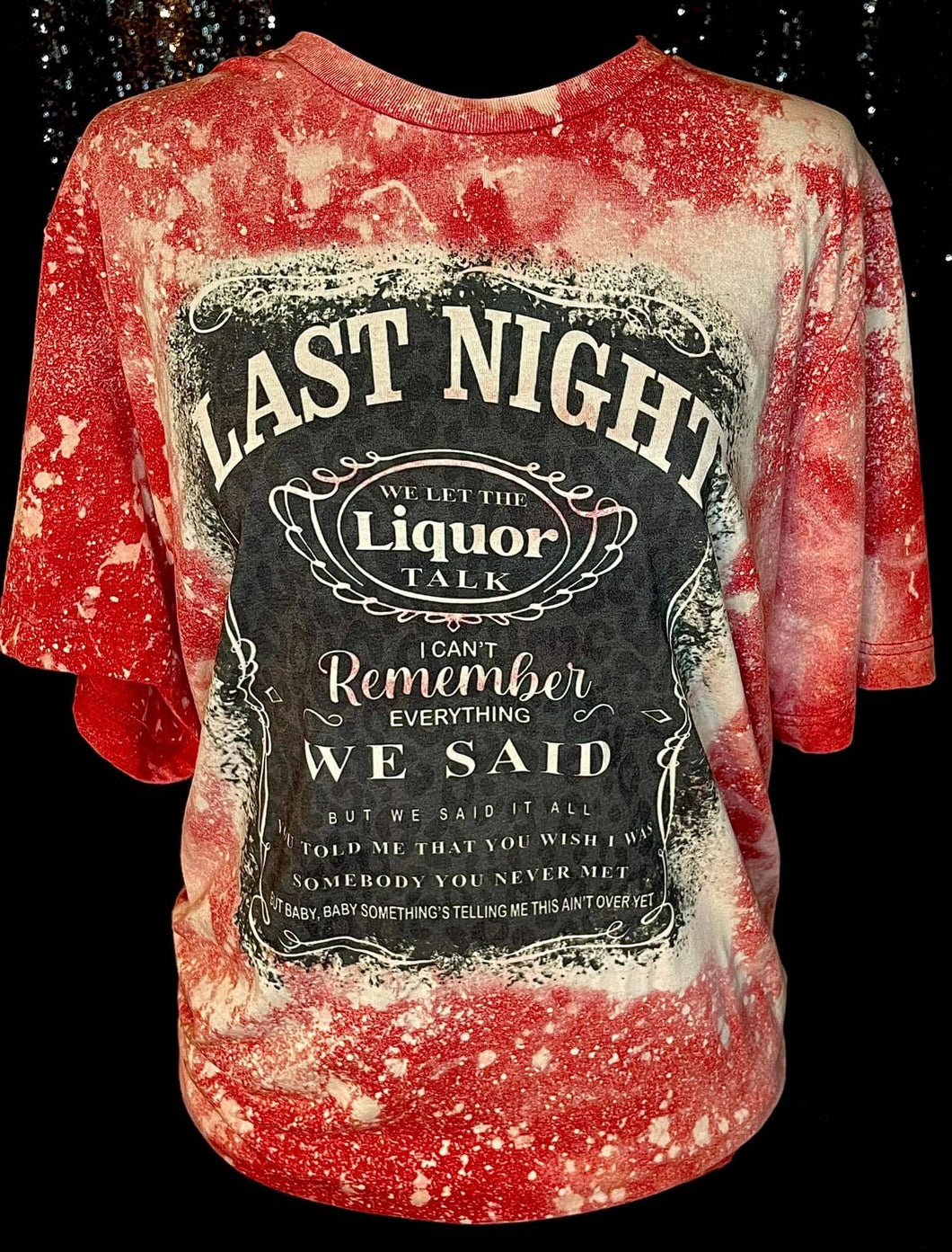 Last night morgan wallen tshirt
