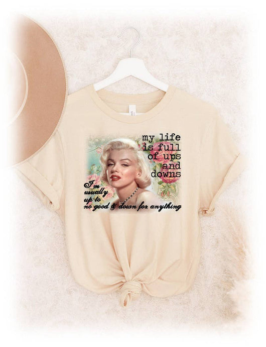 Natural My Life is Full of Ups and Downs Tee