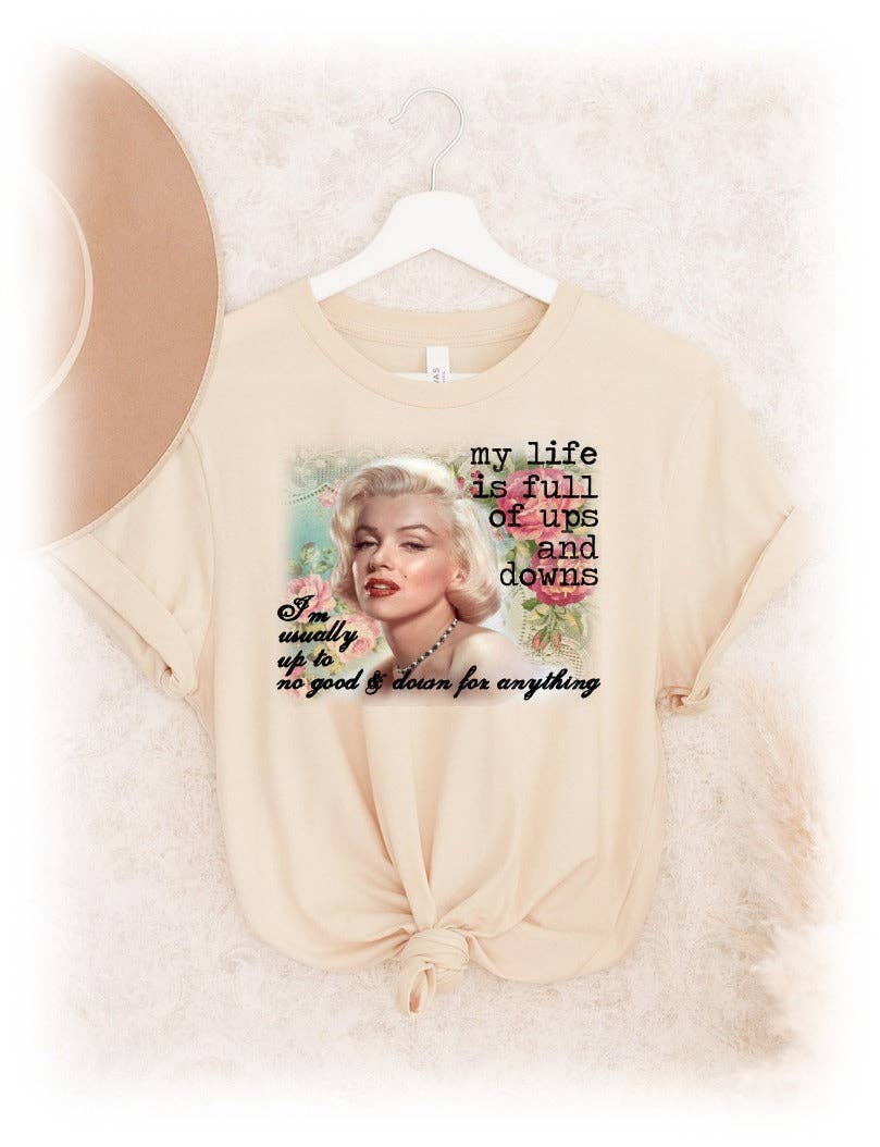 Natural My Life is Full of Ups and Downs Tee