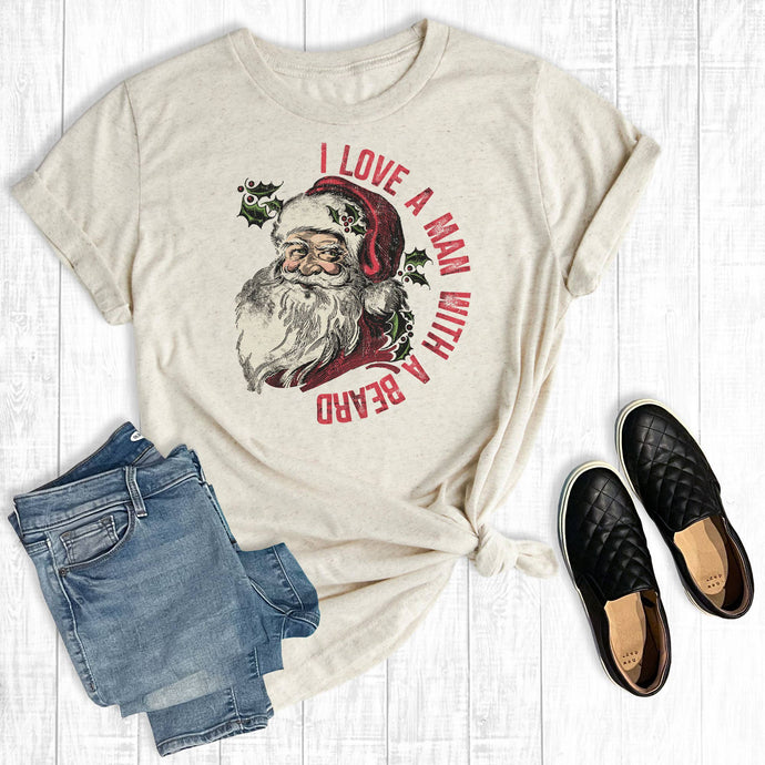 Oat I Love A Man With A Beard Santa Tee
