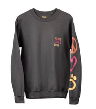 Grey Peace Love & Dogs Sweatshirt